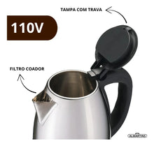 Carregar imagem no visualizador da galeria, Chaleira Eletrica 1,8 Litros em Inox com Trava de Segurança e Desligamento Automático 127v